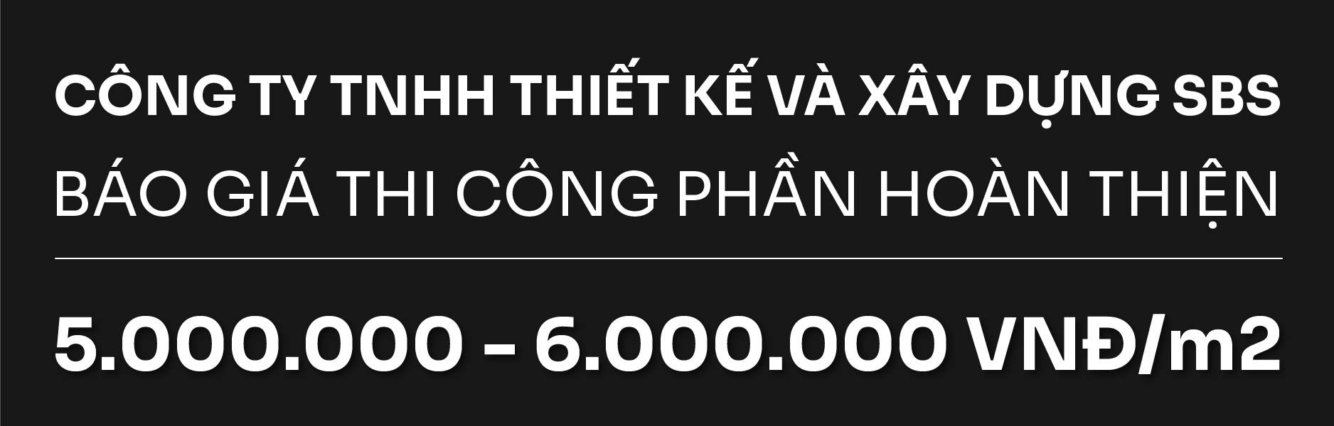 Bảng giá thi công phần hoàn thiện tại SBS VILLA.
